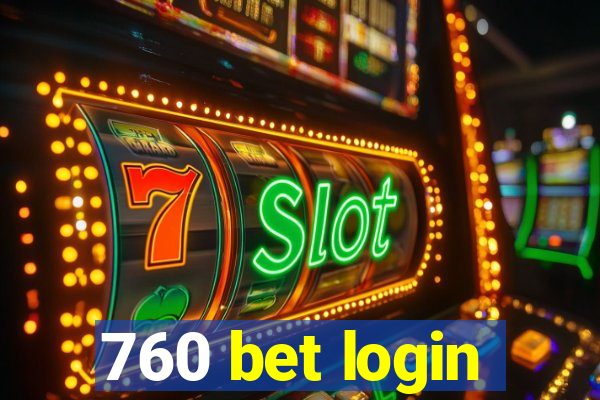 760 bet login